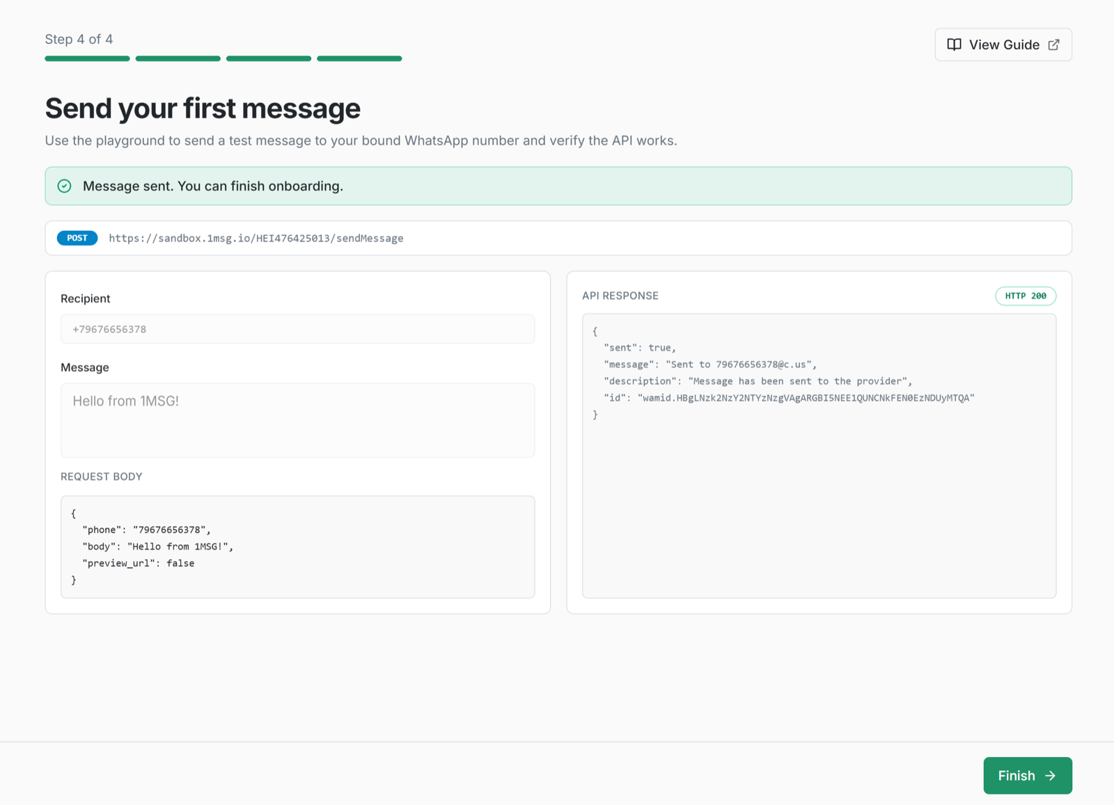 Onboarding step Send your first message with the request body and a successful API response