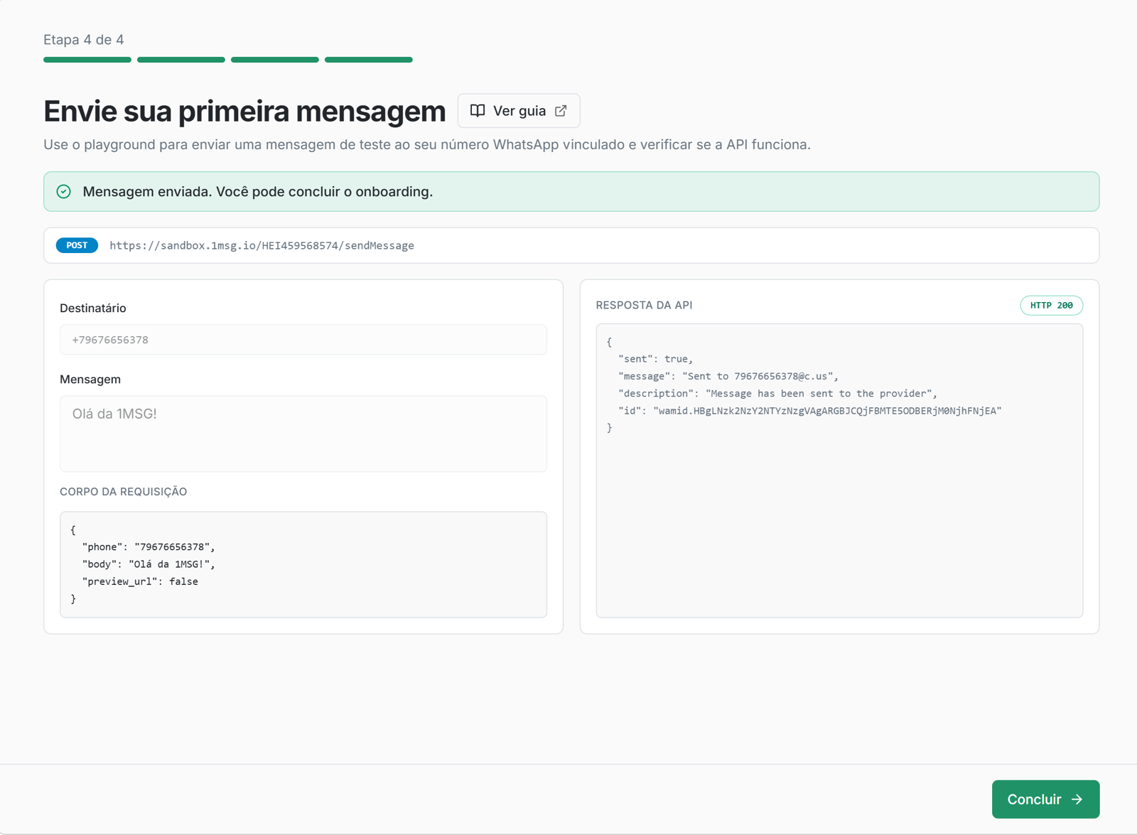 Etapa do onboarding “Envie sua primeira mensagem”: corpo da requisição e resposta da API com sucesso